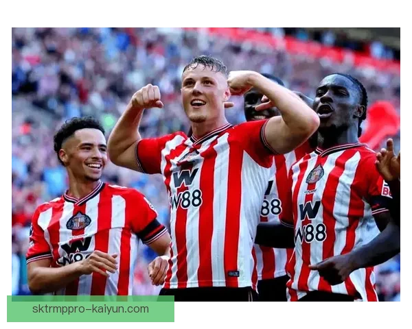 桑德兰红白军近期表现稳健，竞争力增强吸引众多关注